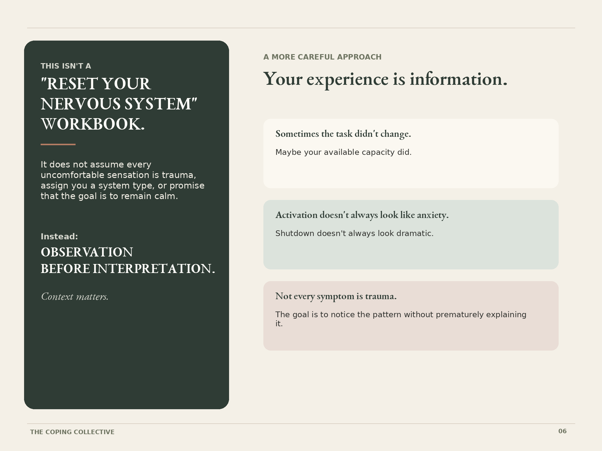 A careful approach centered on observation before interpretation